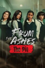 From the Ashes: The Pit
