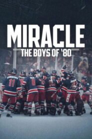 Miracle: The Boys of ’80